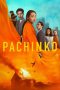 Pachinko season 2 2024 gerakin21 rebahin