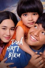 Nonton film dua hati biru gerakin21