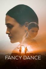 Fancy Dance 2024 subtitle indonesia - LK21