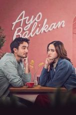 Film Ayo balikan 2024