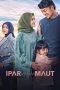 Nonton Ipar Adalah Maut (2024) Full Movie | LAYARKACA21