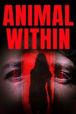Streaming Animal Within (2025) Subtitle Indonesia Full HD