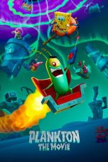 Plankton: The Movie (2025) – Petualangan Epik Si Jenius Mikroskopis!