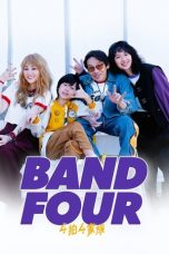 Streaming Band Four (2023) Subtitle Indonesia Full HD