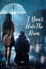Nonton series Aku Tak Membenci Hujan (2024) subtitle Indonesia gratis di LK21, Bioskop21, dan Idlix. Streaming atau download full episode drama ini dengan kualitas HD!